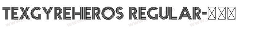 texgyreheros regular字体转换